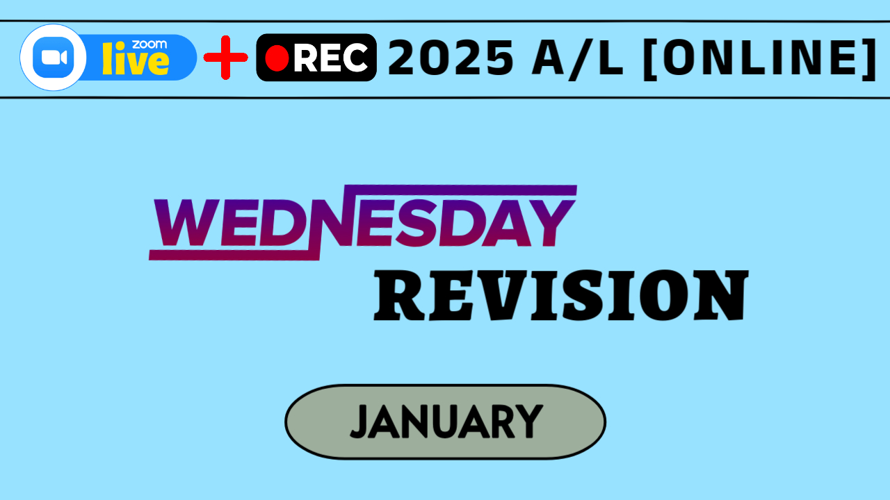 JANUARY – WEDNESDAY ONLINE REVISION