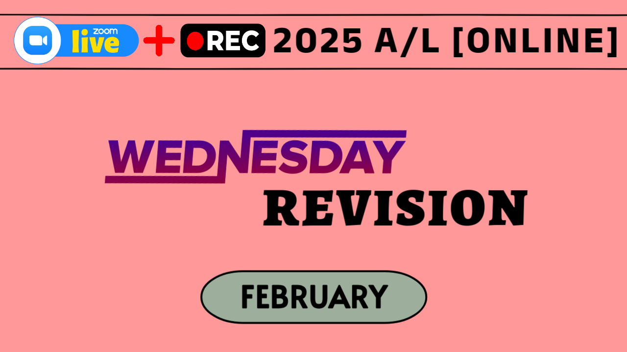 FEBRUARY – WEDNESDAY ONLINE REVISION